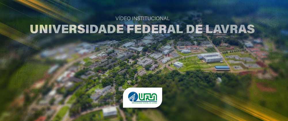 Novo vídeo institucional da UFLA celebra os 115 anos de história da Instituição
