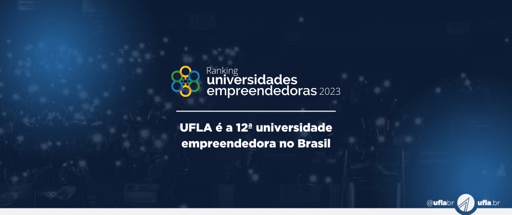 UFLA é a 12ª universidade empreendedora no Brasil, aponta ranking