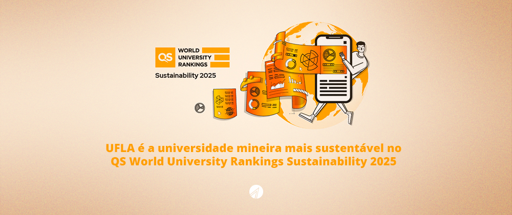 UFLA é a universidade mineira mais sustentável no QS World University Rankings Sustainability 2025