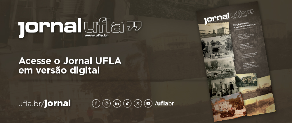 Nova edição do Jornal UFLA traz destaques sobre avanços institucionais e conquistas da comunidade acadêmica