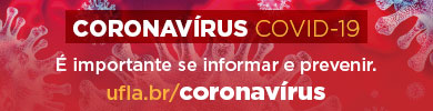Coronavírus Covid-19: É importante de informar e prevenir. ufla.br/coronavirus