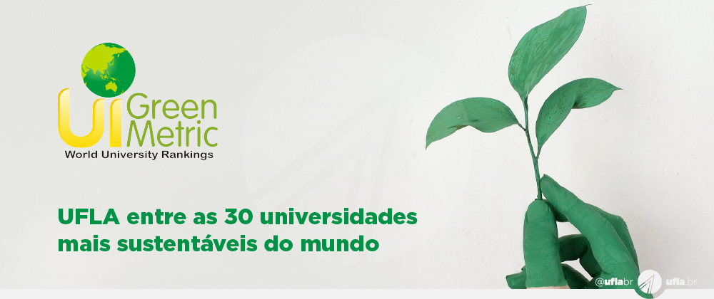 Ranking GreenMetric: UFLA entre as 30 universidades mais sustentáveis do mundo