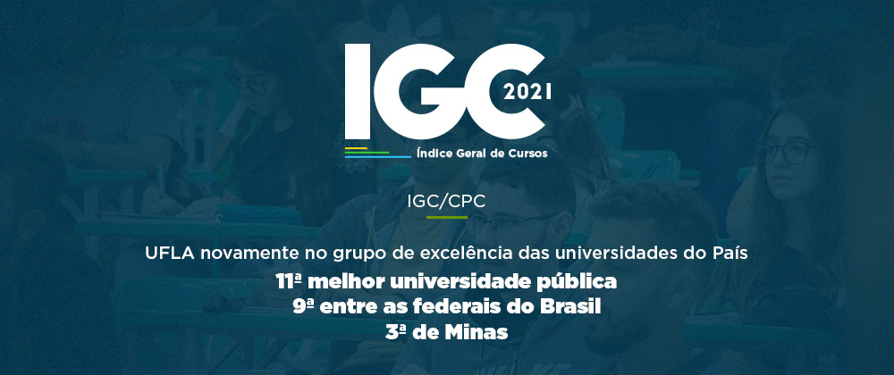 Comunidade UFLA mantém Instituição em grupo de excelência - 11ª melhor universidade pública do País e 3ª de Minas