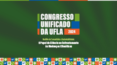 Abertas as inscrições para o Congresso de Iniciação Científica da UFLA (Ciufla)