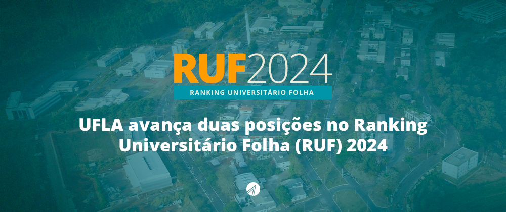 UFLA avança duas posições no Ranking Universitário Folha