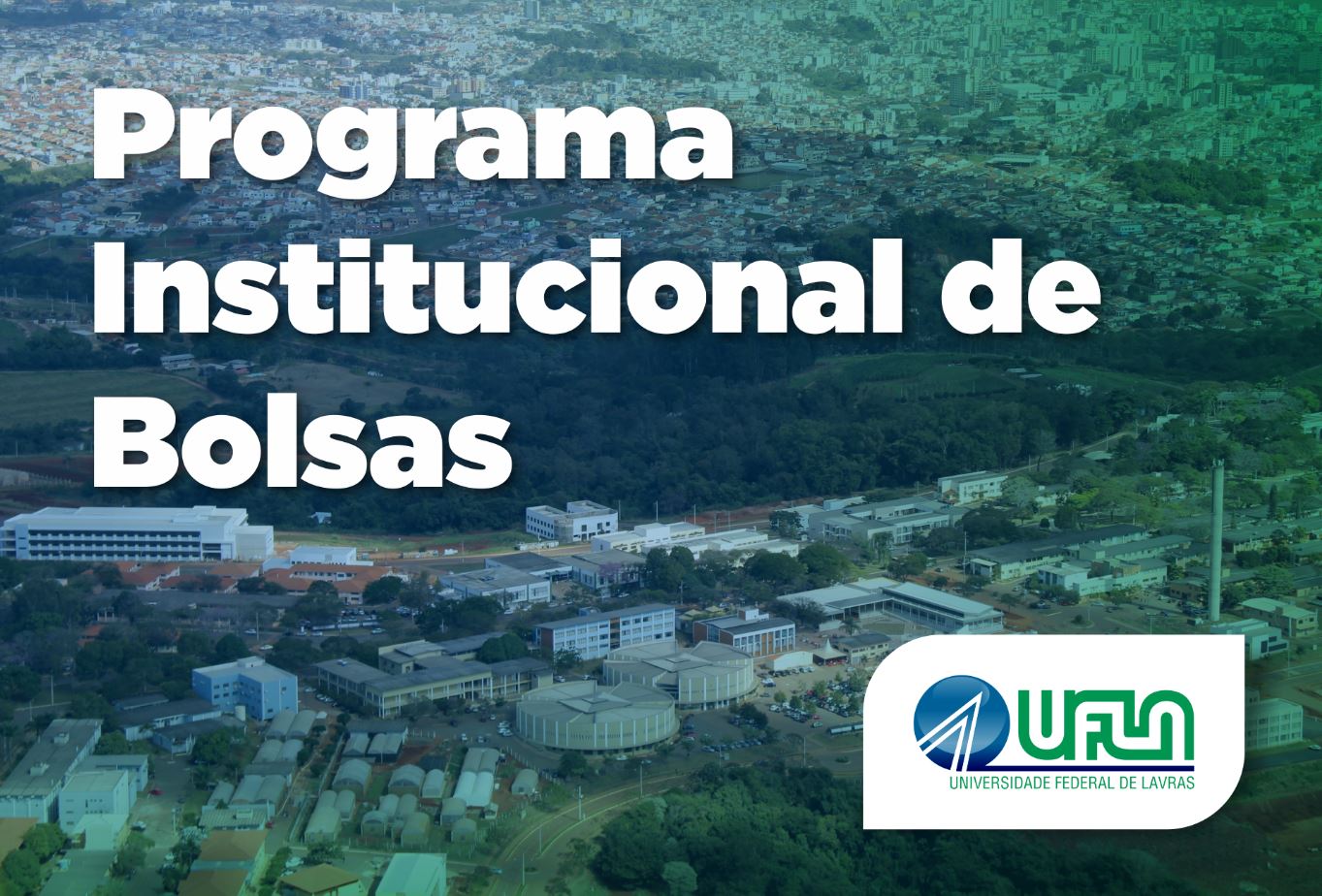 UFLA publica editais do Programa Institucional de Bolsas para início em 2026
