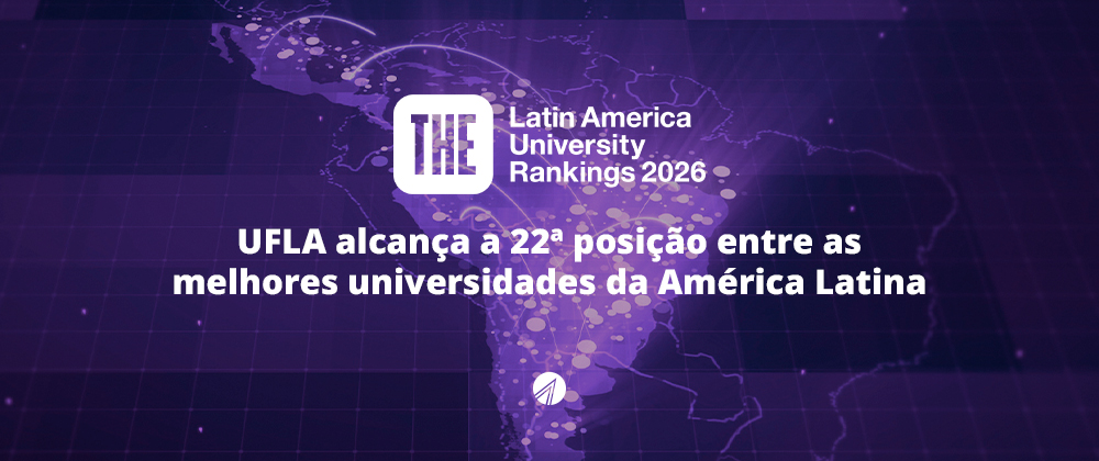 THE 2026: UFLA alcança a 22ª posição entre as melhores universidades da América Latina