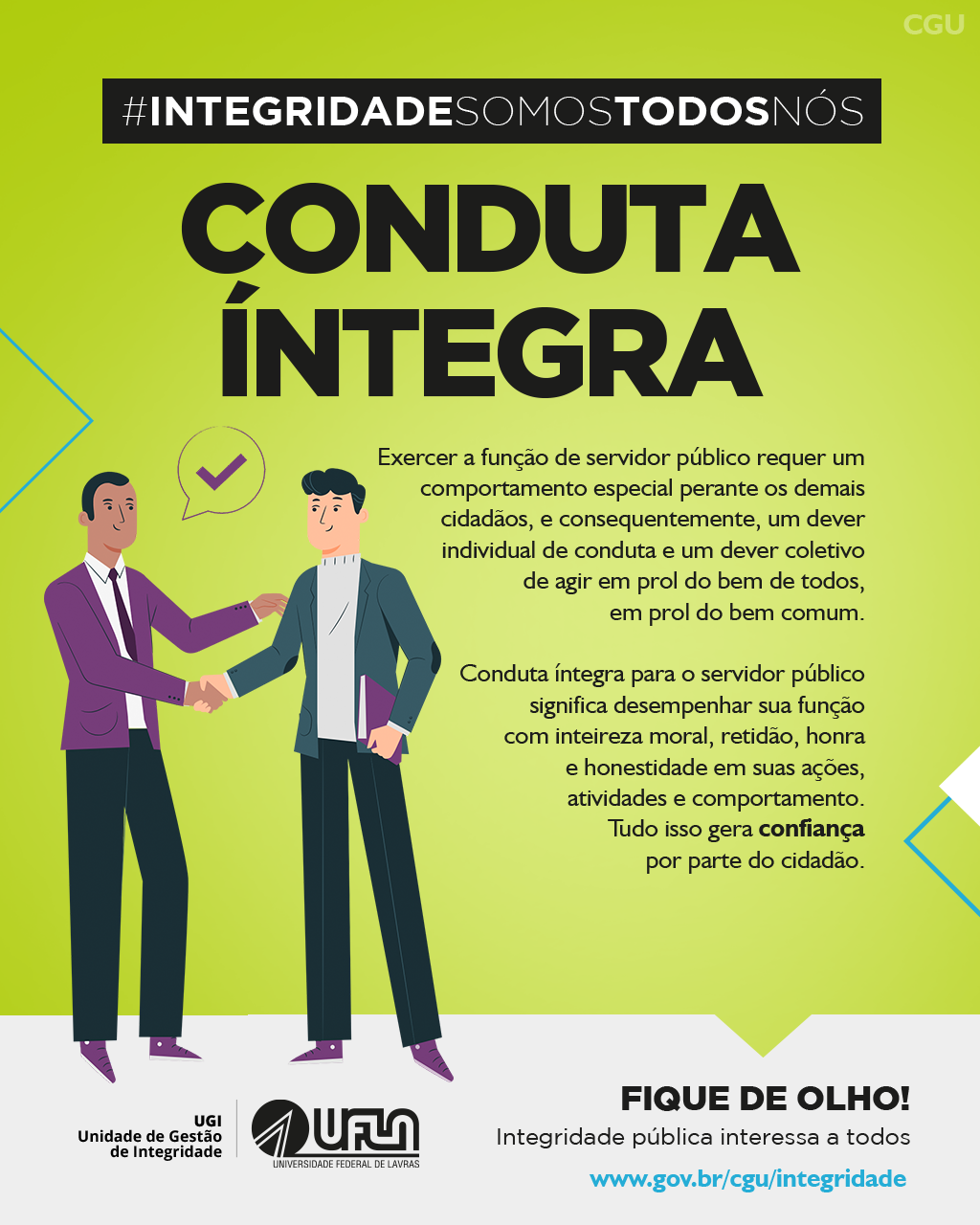 Campanha de integridade pública abordou a conduta íntegra