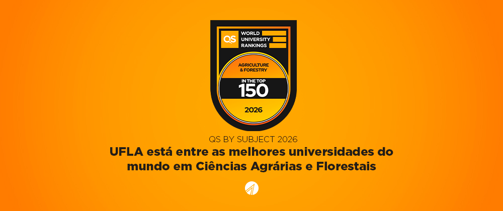 QS by Subject 2026: UFLA está entre as melhores universidades do mundo em Ciências Agrárias e Florestais