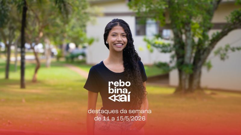 Confira as notícias que foram destaque na UFLA de 11 a 15/5. Rebobina Aí!