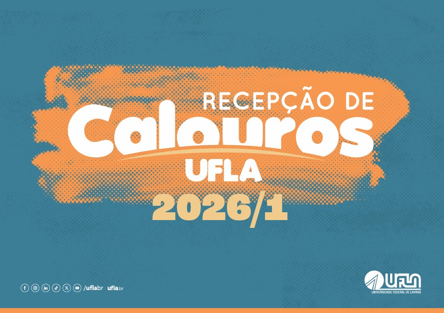 Boas Vindas: UFLA orienta sobre a Recepção de Calouros 2026/2